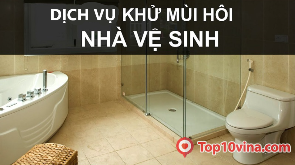 Những điều cần biết về dịch vụ khử mùi hôi nhà vệ sinh chuyên nghiệp